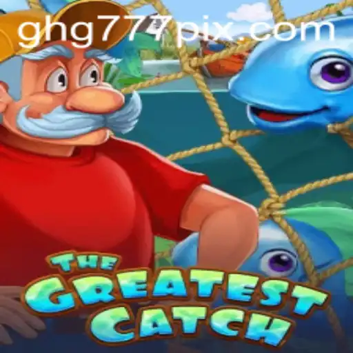 TheGreatestCatch: Unveiling the Thrills of a New Gaming Sensation